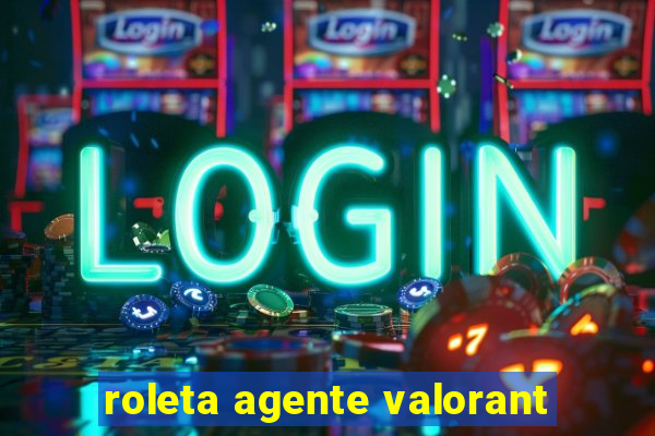 roleta agente valorant